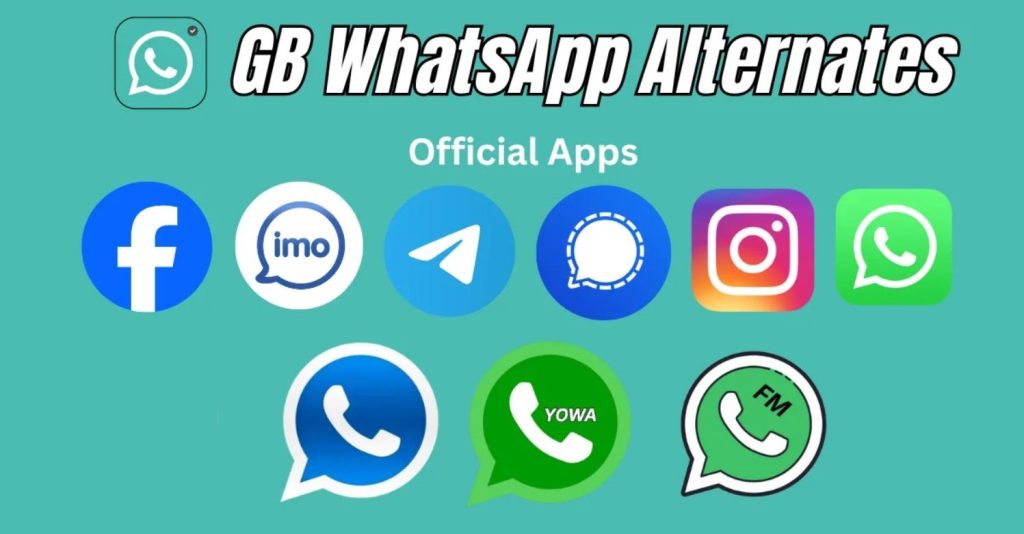 GB WhatsApp Alternatives
